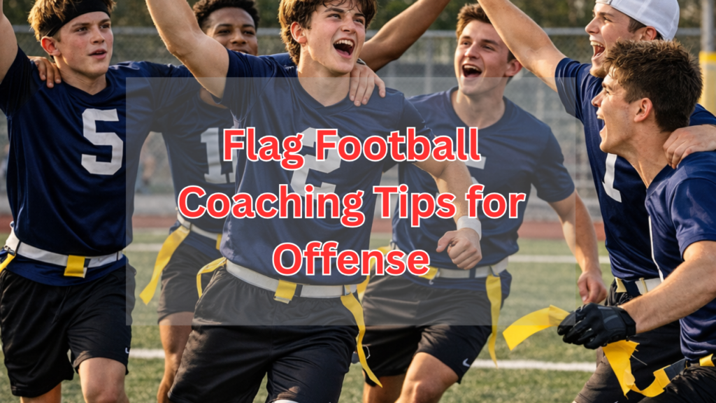 Flag Football Coaching Tips